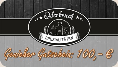 Urlaub im Oderbruch - Einkaufs-Gutschein Oderbruch Spezialitäten 100 Euro